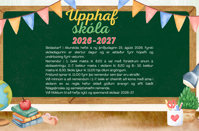 Upphaf skólastarfs Akurskóla haustið 2026