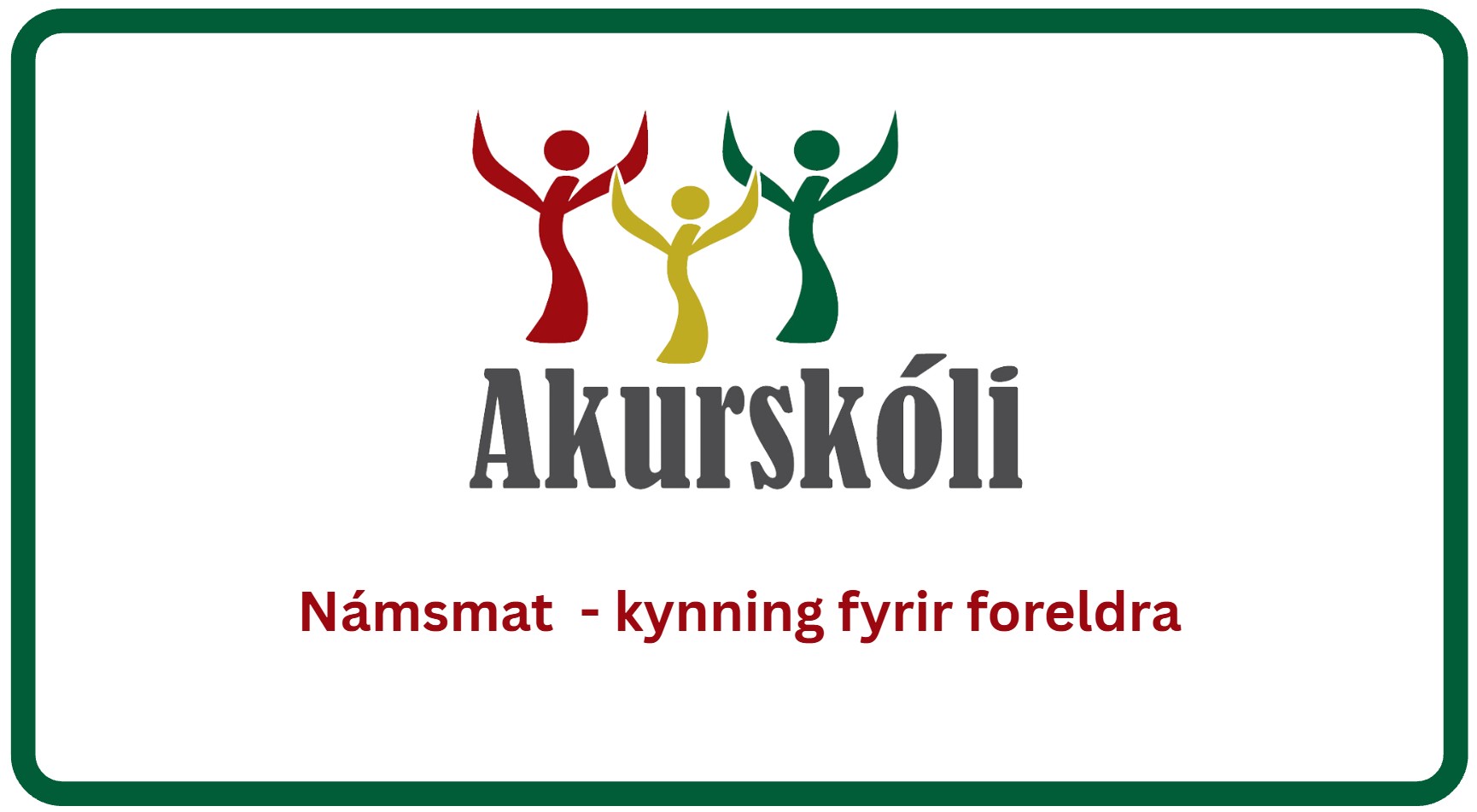 Kynning á námsmati í Akurskóla